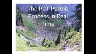 The PCT Permit Process in Real Time As It Happened 2022 [upl. by Sremlahc]