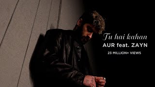 Tu Hai Kahan feat ZAYN Official Music Video [upl. by Morty]