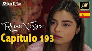 Rosa Negra  Capítulo 193 HD En Español [upl. by Adlesirk]