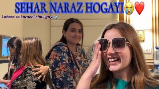 SEHER NARAZ HOGAI🥲🫣LAHORE SE WAPSI✈️😍 VLOG BY RABEECA KHAN [upl. by Booker]