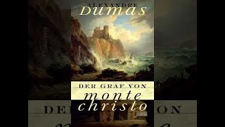 Der Graf von Monte Christo von Alexandre Dumas Roman Hörbuch [upl. by Oicnedurp]