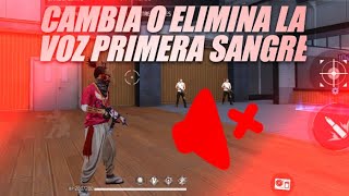 como cambiar o quitar la voz de primera sangre en free fire [upl. by Innep]