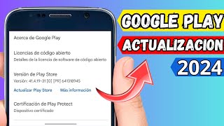 Google Play Ultima Versión 2024  Como Actualizar Play Store en 2024 ✅ [upl. by Oderf]