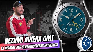 NEZUMI AVIERA GMT 🕓 Une MONTRE AUTOMATIQUE pour MAÎTRISER LE TEMPS sur tous les continents 🗺️😈🔥 [upl. by Simonsen142]