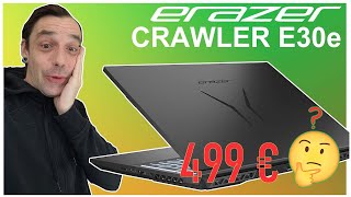 ERAZER Crawler E30e  un portable Gamer avec une GeForce RTX à 500 € [upl. by Osi973]