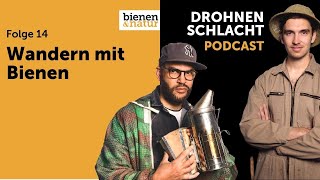 Drohnenschlacht 14 Wandern mit Bienen  bienenampnatur Podcast [upl. by Skyler444]