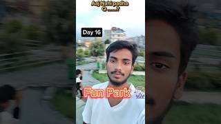 Fun park visit 😃 day16 minivlog collagelife studymotivation funpark subscribe my channel 🙏 plz [upl. by Amiarom574]