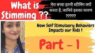 What are Stimming Behaviors  Why Kids engage in Self Stimulatory Behavior  letsconquerautism5607 [upl. by Siblee]