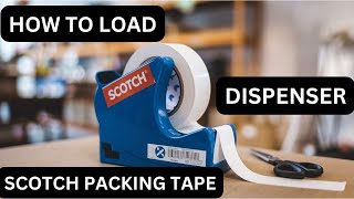 How To Load Scotch Packing Tape Dispenser [upl. by Koval249]