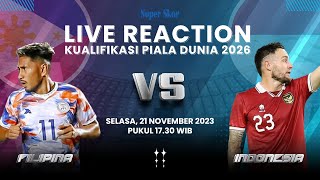 🔴Filipina 1 vs 1 Timnas Indonesia Live Reaction Kualifikasi Piala Dunia 2026 [upl. by Lehcsreh]