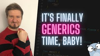 go generics tutorial  golang finally has generics [upl. by Constantina345]