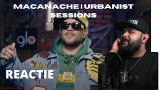 MACANACHE  URBANIST SESSIONS  REACTIE ep15 [upl. by Lovato]