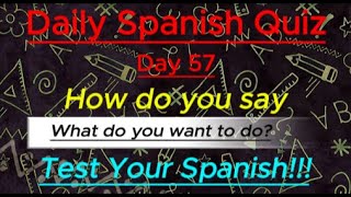 Daily Spanish Quiz Day 57 [upl. by Gahl26]