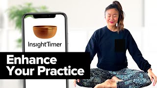 6 Ways Insight Timer App ENHANCES Your Meditation Practice [upl. by Davina]