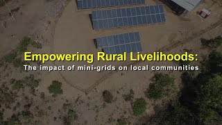 Enhancing rural livelihood through Mini grids [upl. by Llerdnek]