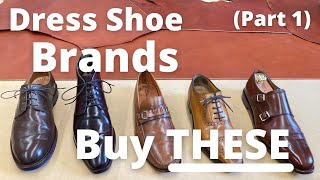 BEST DRESS SHOE BRANDS  200  500 Part 1 of 2  ft Hugo Jacomet from Sartorial Talks [upl. by Eido119]