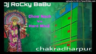 Humko Tumse Piyar Hai jiya Bekarar HaiChow Nach Vs Hard MixZ Dj RoCky BaBu Potka Ckp 7857879776 [upl. by Irollam135]