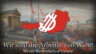 quotDie Arbeiter von Wienquot  Austrian Workers Song [upl. by Olli794]