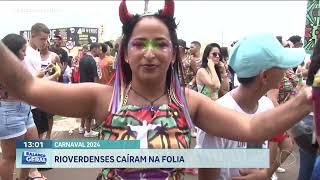 CARNAVAL 2024 RIOVERDENSES CAÍRAM NA FOLIA [upl. by Einneb493]