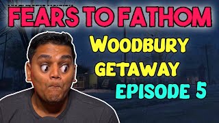 FEARS TO FATHOM EPISODE 5  Woodbury Getaway [upl. by Beacham]