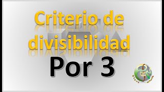 Divisibilidad Por 3 [upl. by Eseyt]