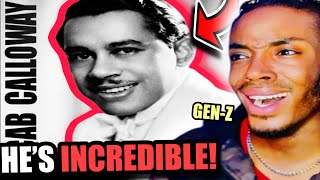 GEN Z FIRST TIME REACTION TO CAB CALLOWAY  Reefer Man [upl. by Theressa]