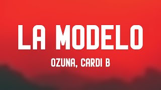 La Modelo  Ozuna Cardi B Lyrics Video 🦂 [upl. by Boehmer]