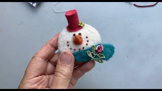 Needle Felted Snowman Pin [upl. by Ligriv]