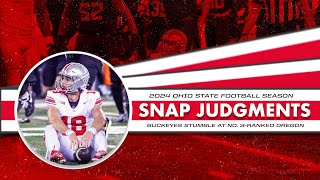 Snap Judgments Ohio State cant stay out of its own way in familiar heartbreaking loss at Oregon [upl. by Kirima]