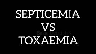 Septicemia VS Toxaemia  General Pathology [upl. by Eilama586]