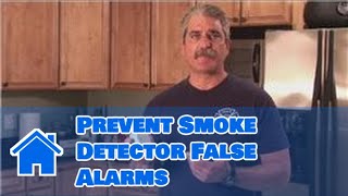 Home Safety Tips  How to Prevent Smoke Detector False Alarms [upl. by Oicatsana]