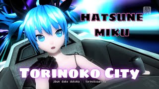 Torinoko City  HATSUNE MIKU Project DIVA MEGA mix 4K [upl. by Mackler]