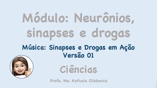 Sinapses e Drogas em Ação [upl. by Ahsats]