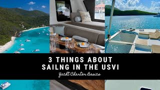 Yacht Charter in the US Virgin Islands Insights from a Charter Captain [upl. by Ennazor739]