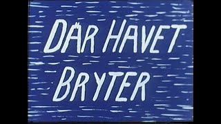 Där havet bryter 1946 [upl. by Roderich885]