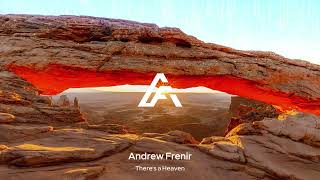 Andrew Frenir  Theres a Heaven Emergent Shores [upl. by Ghiselin]