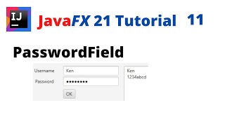 JavaFX 21 Tutorial 11  PasswordField [upl. by Sheba]