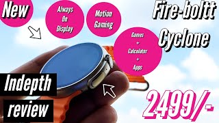 Fireboltt Cyclone 🔥 Gaming Smartwatch with Big Always on display  Indepth Review amp Unboxing new [upl. by Petronille]