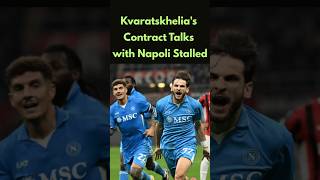 Kvaratskhelia Talks with Napoli Barca or PSG Kvaratskhelia Napoli Contract transfer football [upl. by Akirdnahs]