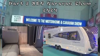 PART 2  Caravan Show NEC 2024 [upl. by Sally192]