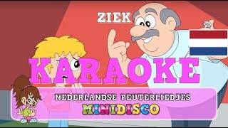 ZIEK  Kinderliedjes  Karaoke  Minidisco [upl. by Shishko]