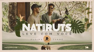 Leve com Você  A última turnê de Natiruts [upl. by Llirpa671]