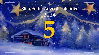 Klingender Adventskalender 2024  Tag 5 [upl. by Valaria]