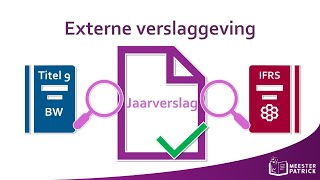 Externe verslaggeving  Bedrijfseconomie [upl. by Sugden]