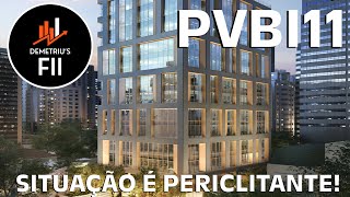 PVBI11 FUNDO PRECISA URGENTEMENTE DE NOVOS INQUILINOS [upl. by Eigger]