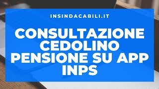 Inps mobile Cedolino pensione Inps ex Inpdap consultazione cedolino [upl. by Etteluap]