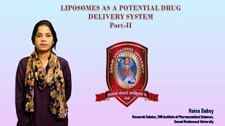 Liposomes As A Potential Drug Delivery System Part  II  Naina Dubey  Svn University [upl. by Yelnik]