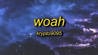 KRYPTO9095  WOAH Lyrics ft D3Mstreet [upl. by Corina]