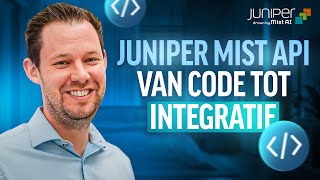 Werken met Juniper Mist APIs  Aanmaken Gebruiken en Integreren in Scripts [upl. by Ysdnil587]