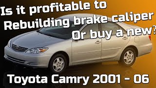 DIY  How To Is it profitable to Rebuilding brake caliper Or buy a new one  Toyota Camry [upl. by Nnylatsyrk]